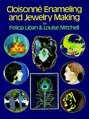 cover image of Cloisonné Enameling and Jewelry Making